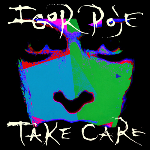 Igor Pose 'Take Care'